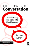 The Power of Conversation: Transforming Principals Into Great Leaders