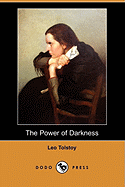 The Power of Darkness (Dodo Press)