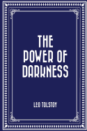 The Power of Darkness