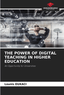 The Power of Digital Teaching in Higher Education