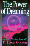 The Power of Dreaming: Messages from Your Inner Self