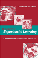 The Power of Experiential Learning: A Handbook for Trainers and Educators