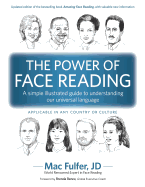 The Power of Face Reading: A simple illustrated guide to understanding our universal language