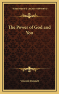 The Power of God and You