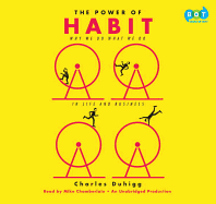 The Power of Habit: Why We Do What We Do in Life and Business - Duhigg, Charles, and Chamberlain, Mike (Read by)