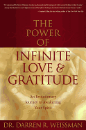 The Power of Infinite Love and Gratitude