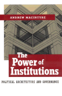 The Power of Institutions: Political Architecture and Governance