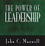 The Power of Leadership - Maxwell, John C