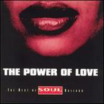 The Power of Love: Best of Soul Essentials Ballads