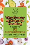 The Power of Natural Healing