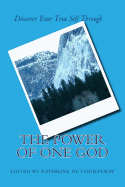 The Power of One God