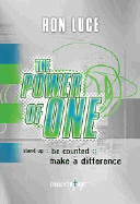 The Power of One: Stand Up, Be Counted, Make a Difference - Luce, Ron