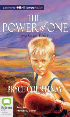 The Power of One: Young Readers' Edition - Courtenay, Bryce, and Bower, Humphrey (Read by)