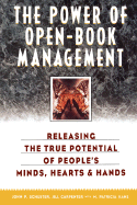 The Power of Open-Book Management: Releasing the True Potential of People's Minds, Hearts, and Hands