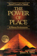 The Power of Place: And Human Environments