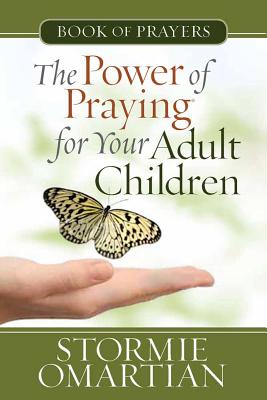 The Power of Praying? for Your Adult Children Book of Prayers - Omartian, Stormie