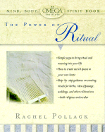 The Power of Ritual - Pollack, Rachel