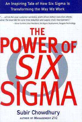 The Power of Six SIGMA - Chowdhury, Subir