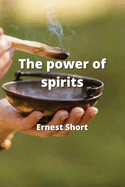 The power of spirits