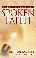 The Power of Spoken Faith