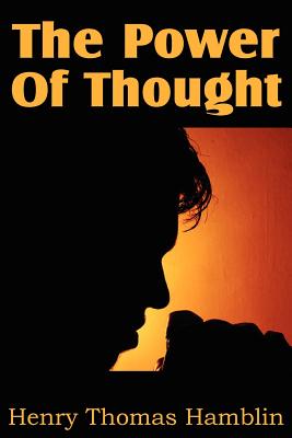 The Power Of Thought - Hamblin, Henry Thomas