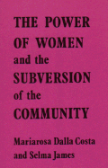 The Power of Women and the Subversion of the Community