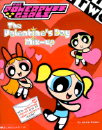 The Powerpuff Girls the Valentine's Day Mix-Up