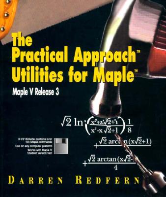 The Practical Approach Utilities for Maple: Maple V, Release 3 - Redfern, Darren, and Doherty, D.