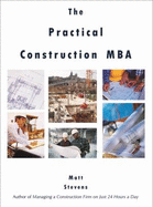 The Practical Construction Mba - Stevens, Matt