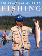 The Practical Guide to Fishing