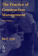 The Practice of Construction Management: Third Edition
