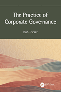The Practice of Corporate Governance