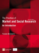 The Practice of Market and Social Research: An Introduction