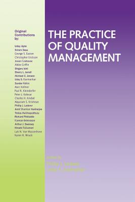 The Practice of Quality Management - Lederer, Phillip J (Editor), and Karmarkar, Uday S (Editor)