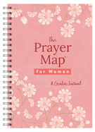 The Prayer Map for Women [Cherry Wildflowers]: A Creative Journal