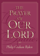 The Prayer of Our Lord