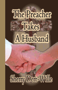 The Preacher Takes a Husband