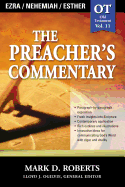 The Preacher's Commentary - Vol. 11: Ezra / Nehemiah / Esther: 11