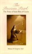The Precious Pearl: The Story of Saint Rita of Cascia