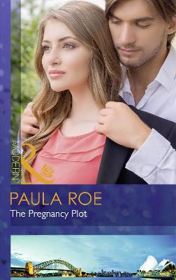 The Pregnancy Plot - Roe, Paula