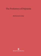 The Prehistory of Polynesia - Jennings, Jesse D (Editor)