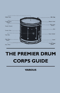 The Premier Drum Corps Guide