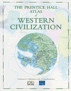 The Prentice Hall Atlas of Western Civilization