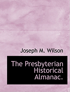 The Presbyterian Historical Almanac