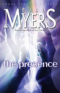 The Presence - Myers, Bill