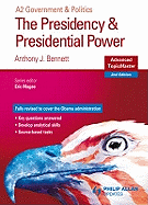 The Presidency and Presidential Power Advanced Topic Master