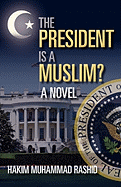 The President Is a Muslim?