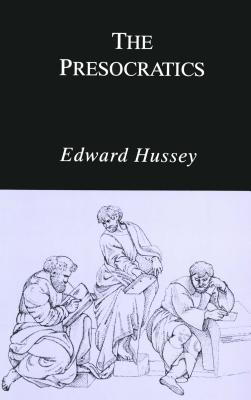 The Presocratics - Hussey, Edward