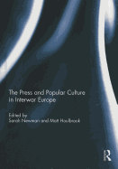 The Press and Popular Culture in Interwar Europe