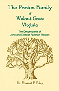 The Prestons of Walnut Grove, Virginia